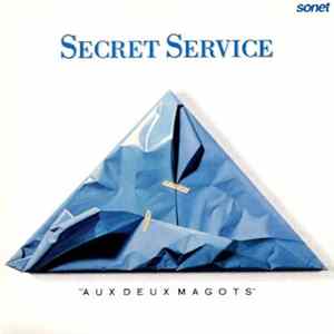 Secret Service - Aux Deux Magots Mp3