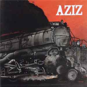 Aziz - Everything You Know Is Going To Change Mp3