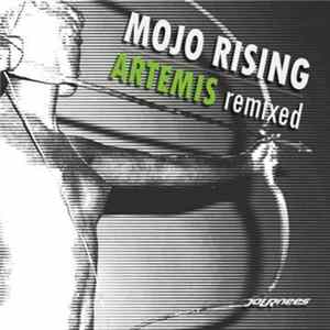 Mojo Rising - Artemis Remixed Mp3
