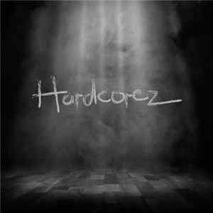 Various - Hardcorez Mp3