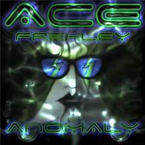 Ace Frehley - Anomaly Mp3