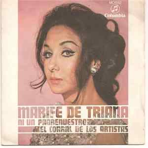 Marifé de Triana - Ni Un Padrenuestro / El Corral De Los Artistas Mp3