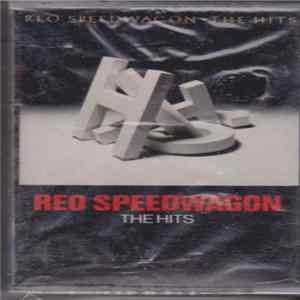 REO Speedwagon - The Hits Mp3