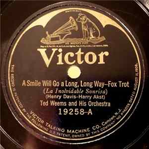 Ted Weems And His Orchestra - A Smile Will Go A Long, Long Way / Nine O'clock Sal Mp3