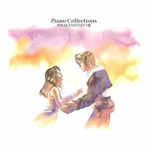 Nobuo Uematsu - Final Fantasy VIII: Piano Collections Mp3