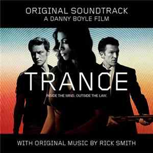Rick Smith - Trance (Original Soundtrack) Mp3