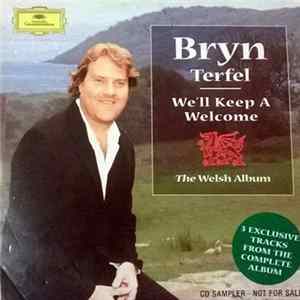 Bryn Terfel - We'll Keep A Welcome (The Welsh Album) Mp3