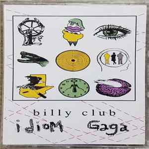 Billy Club - Idiom Gaga Mp3