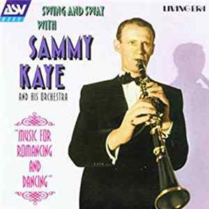 Sammy Kaye And His Orchestra - Music For Romancing And Dancing Mp3