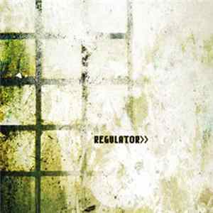 Regulator - Regulator Mp3