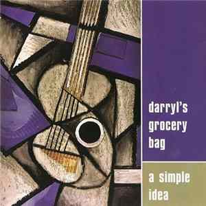 Darryl's Grocery Bag - A Simple Idea Mp3