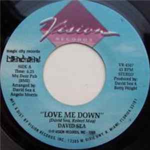 David Sea - Love Me Down Mp3