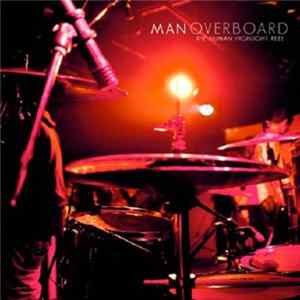 Man Overboard - The Human Highlight Reel Mp3
