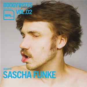 Sascha Funke - Boogybytes Vol.02 Mp3