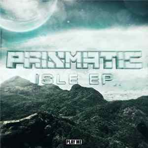 Prismatic - Isle EP Mp3
