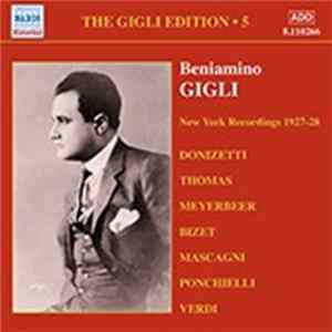 Beniamino Gigli - The Gigli Edition 5: New York Recordings 1927-28 Mp3