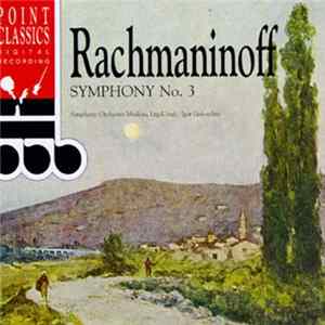 Rachmaninoff - Symphony No. 3 Mp3