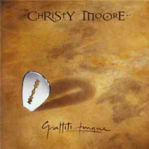 Christy Moore - Graffiti Tongue Mp3