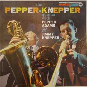 The Pepper-Knepper Quintet - The Pepper-Knepper Quintet Mp3