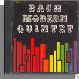 Bach Modern Quintet - Bach Modern Quintet Mp3