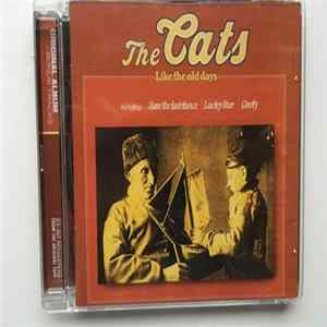 The Cats - Like The Old Days (Original Album + Bonus Tracks) Mp3