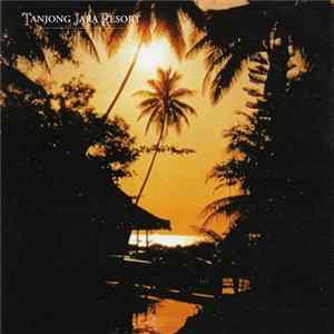 Unknown Artist - Tanjong Jara Resort Mp3