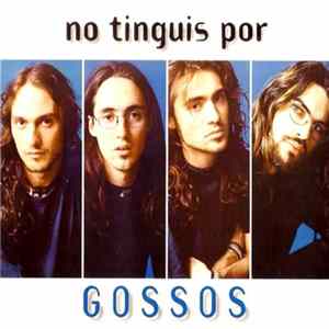 Gossos - No Tinguis Por Mp3