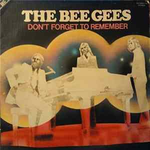 Bee Gees - Don't Forget To Remember Mp3
