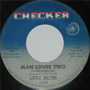 Little Milton - Man Loves Two / Believe In Me Mp3