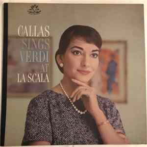 Callas Sings Verdi - Callas Sings Verdi At La Scala Mp3