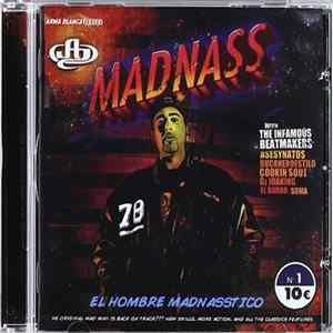 Madnass With The Infamous Beatmakers, Asesynatos, Bucaneroestilo, Cookin Soul, DJ Joaking, El Bardo, Soma - El Hombre Madnasstico Mp3