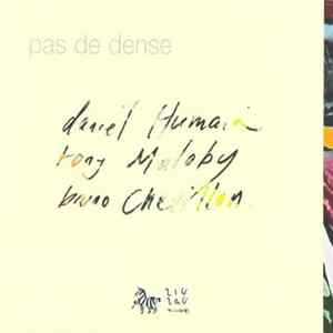 Daniel Humair / Tony Malaby / Bruno Chevillon - Pas De Dense Mp3