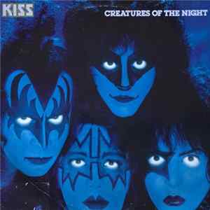 Kiss - Creatures Of The Night Mp3