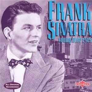 Frank Sinatra - Young Blue Eyes Mp3