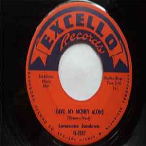 Lonesome Sundown - Leave My Money Alone Mp3