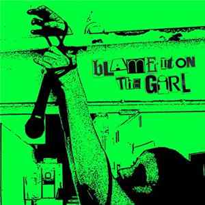Blame it on the Girl - Blame it on the Girl EP1 Mp3