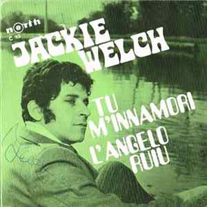 Jackie Welch - Tu M'Innamori / L'Angelo Ruiu Mp3