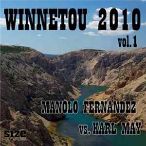 Manolo Fernández - Winnetou 2010 Vol. 1 Mp3