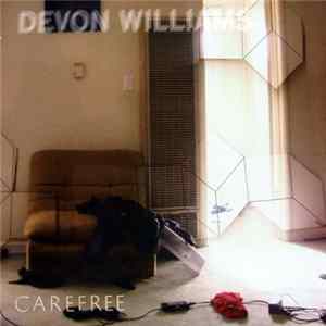 Devon Williams - Carefree Mp3