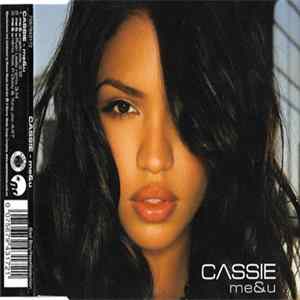Cassie - Me & U Mp3