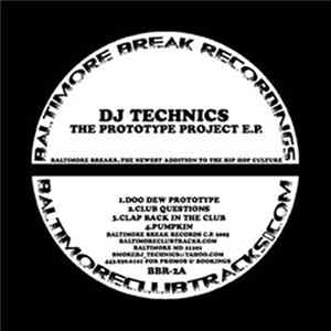 DJ Technics - The Prototype Project EP Mp3