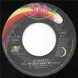 Dynasty - Tell Me (Do U Want My Love)? Mp3