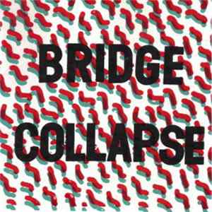 Bridge Collapse - Wilderness / Blockbreaker Mp3