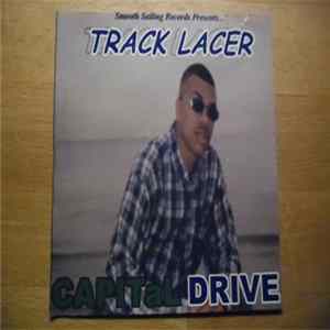 Track Lacer - Capital Drive Mp3