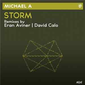 Michael A - Storm Mp3