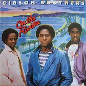 Gibson Brothers - On The Riviera Mp3