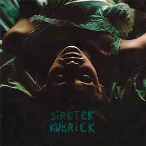 Sirotek - Kubrick Mp3