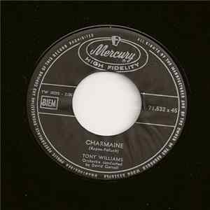 Tony Williams - Charmaine / Peg O' My Heart Mp3