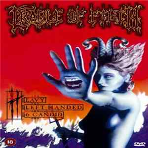 Cradle Of Filth - Heavy Left-Handed & Candid Mp3