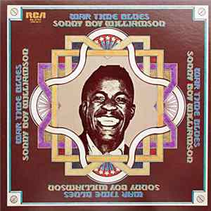 Sonny Boy Williamson - War Time Blues Mp3
